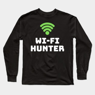 WI-FI hunter computer science funny Long Sleeve T-Shirt